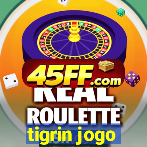 tigrin jogo
